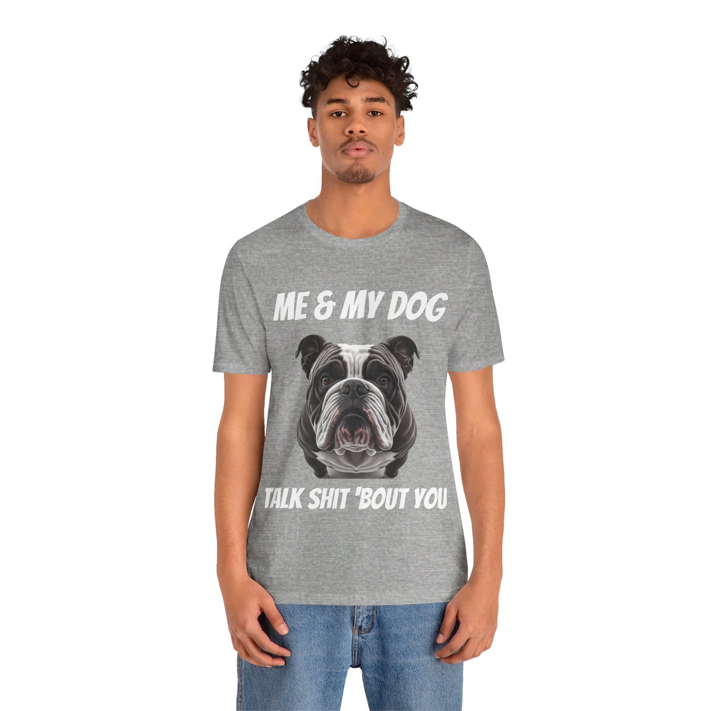 Short Sleeve Tee - Me & My Dog -  Dog Lovers Shirt