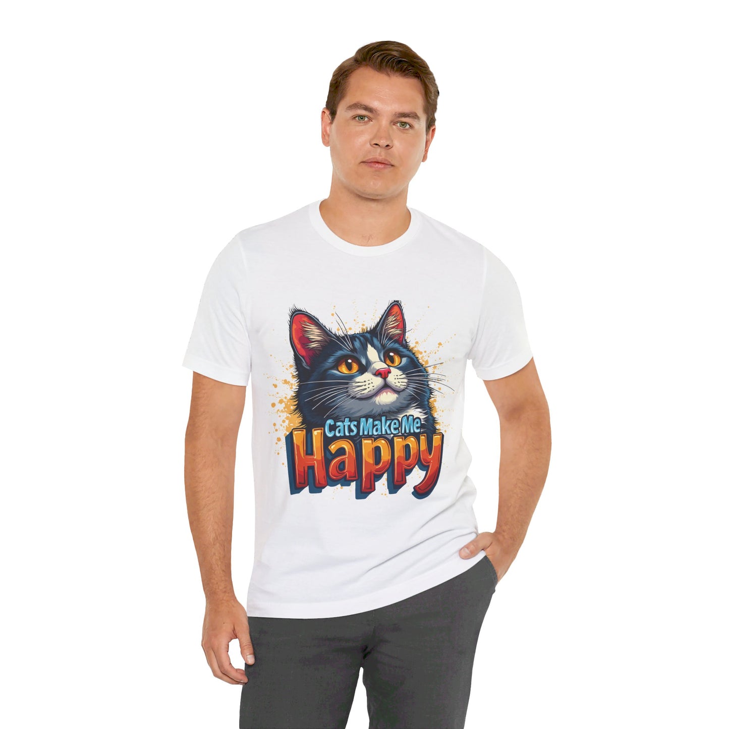 Short Sleeve Tee - Cats Make Me Happy -  Cat Lovers Quote Shirt