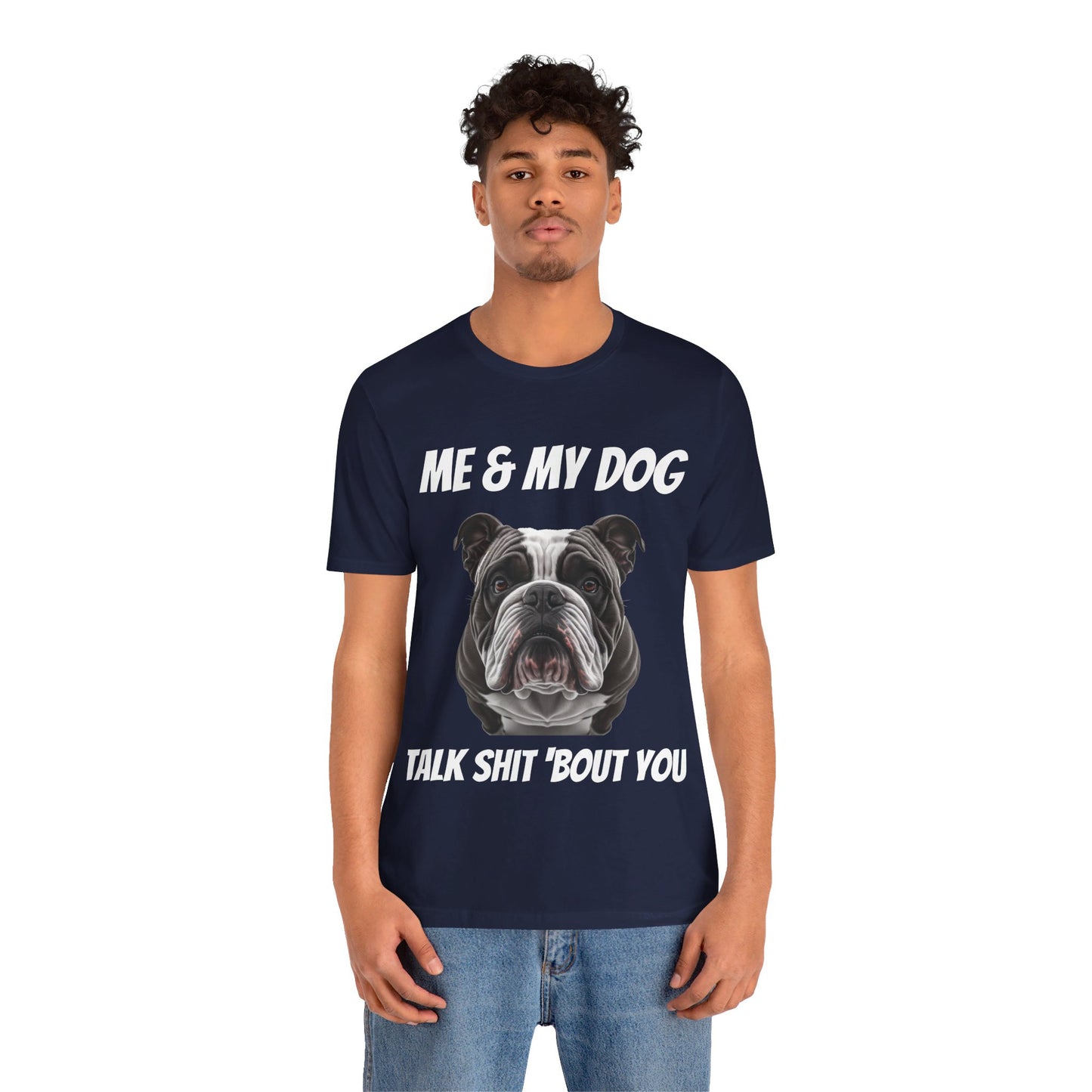 Short Sleeve Tee - Me & My Dog -  Dog Lovers Shirt