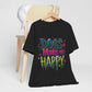 Short Sleeve Tee - Dogs Make Me Happy - Dog Lovers Quote Shirt