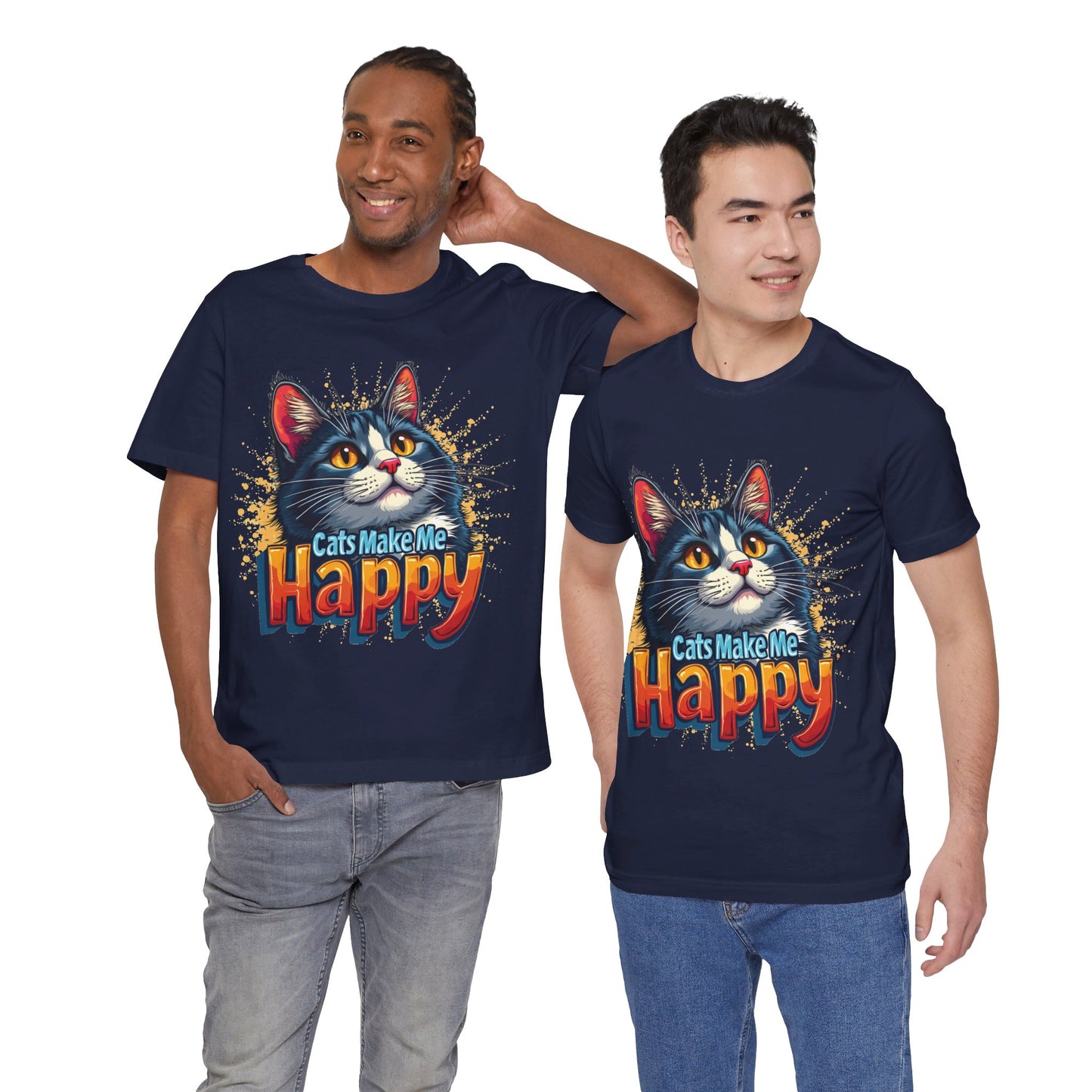 Short Sleeve Tee - Cats Make Me Happy -  Cat Lovers Quote Shirt