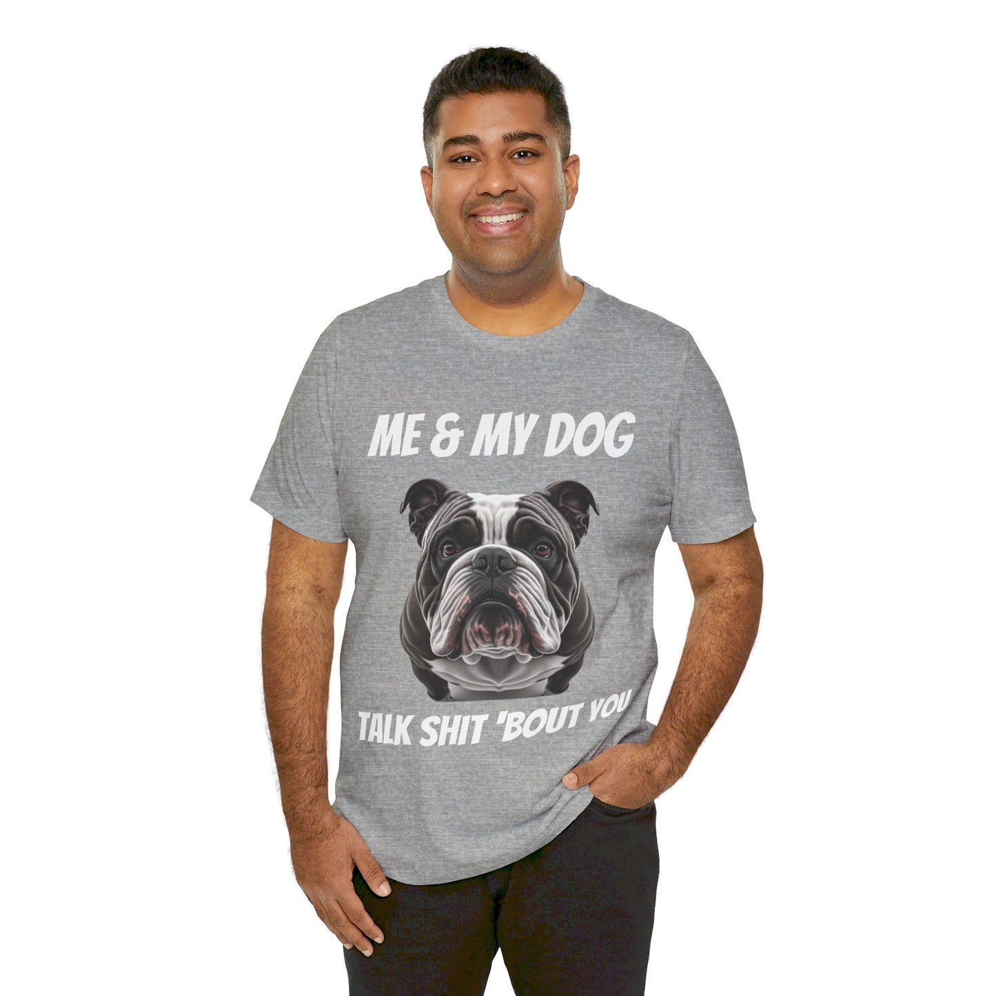 Short Sleeve Tee - Me & My Dog -  Dog Lovers Shirt