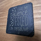 Patience Tested Slate Coaster (Square)