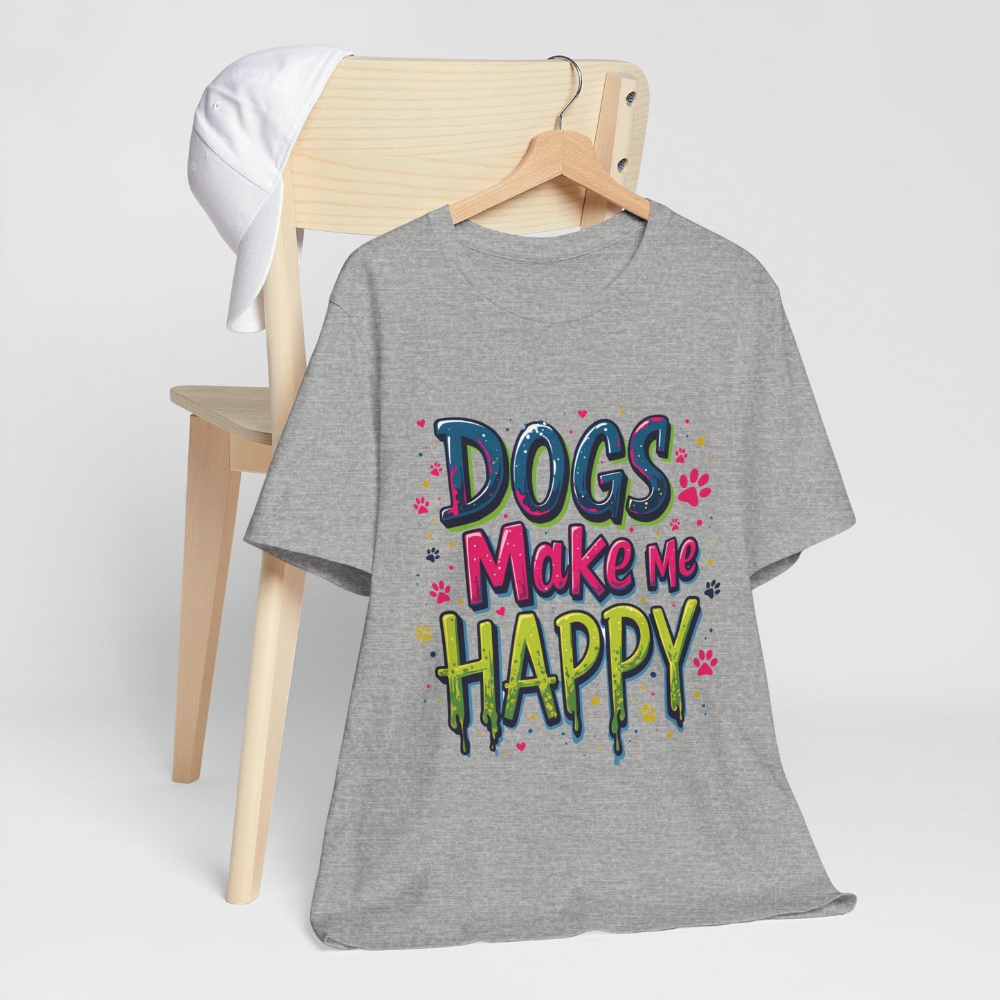 Short Sleeve Tee - Dogs Make Me Happy - Dog Lovers Quote Shirt