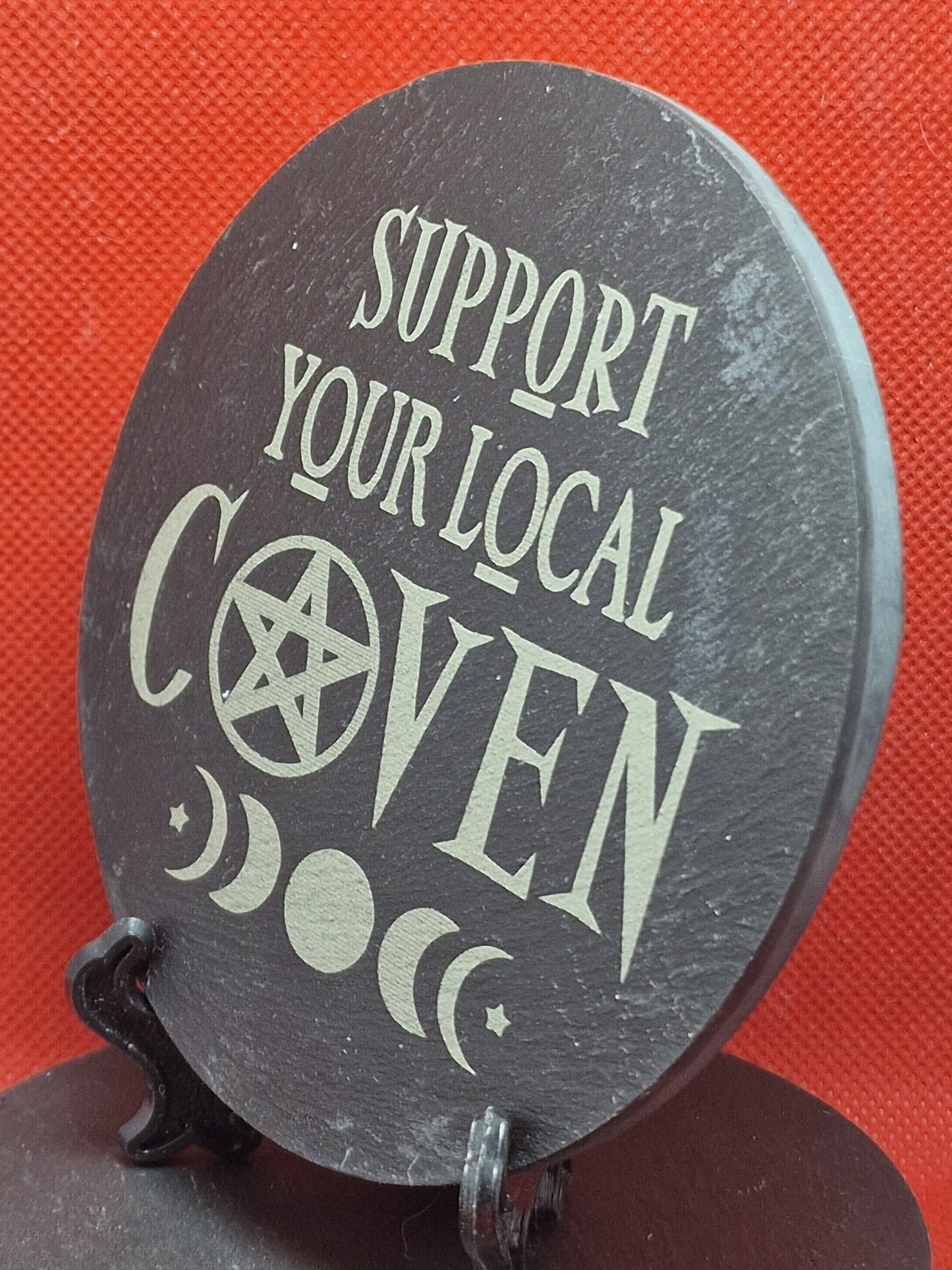 Support Your Local Coven Slate Coaster  (Round)