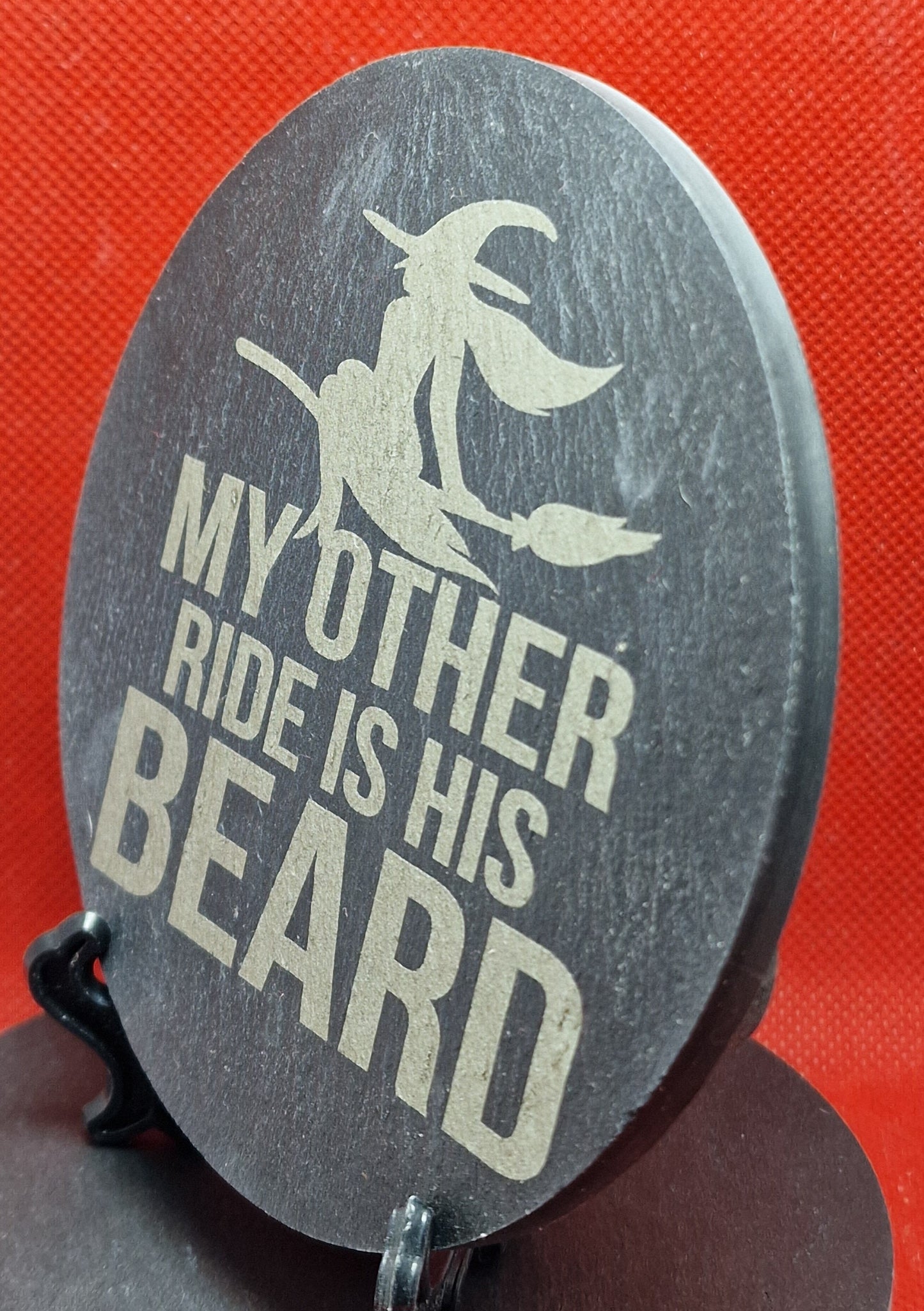 My Other Ride is .... Slate Coaster  (Round)