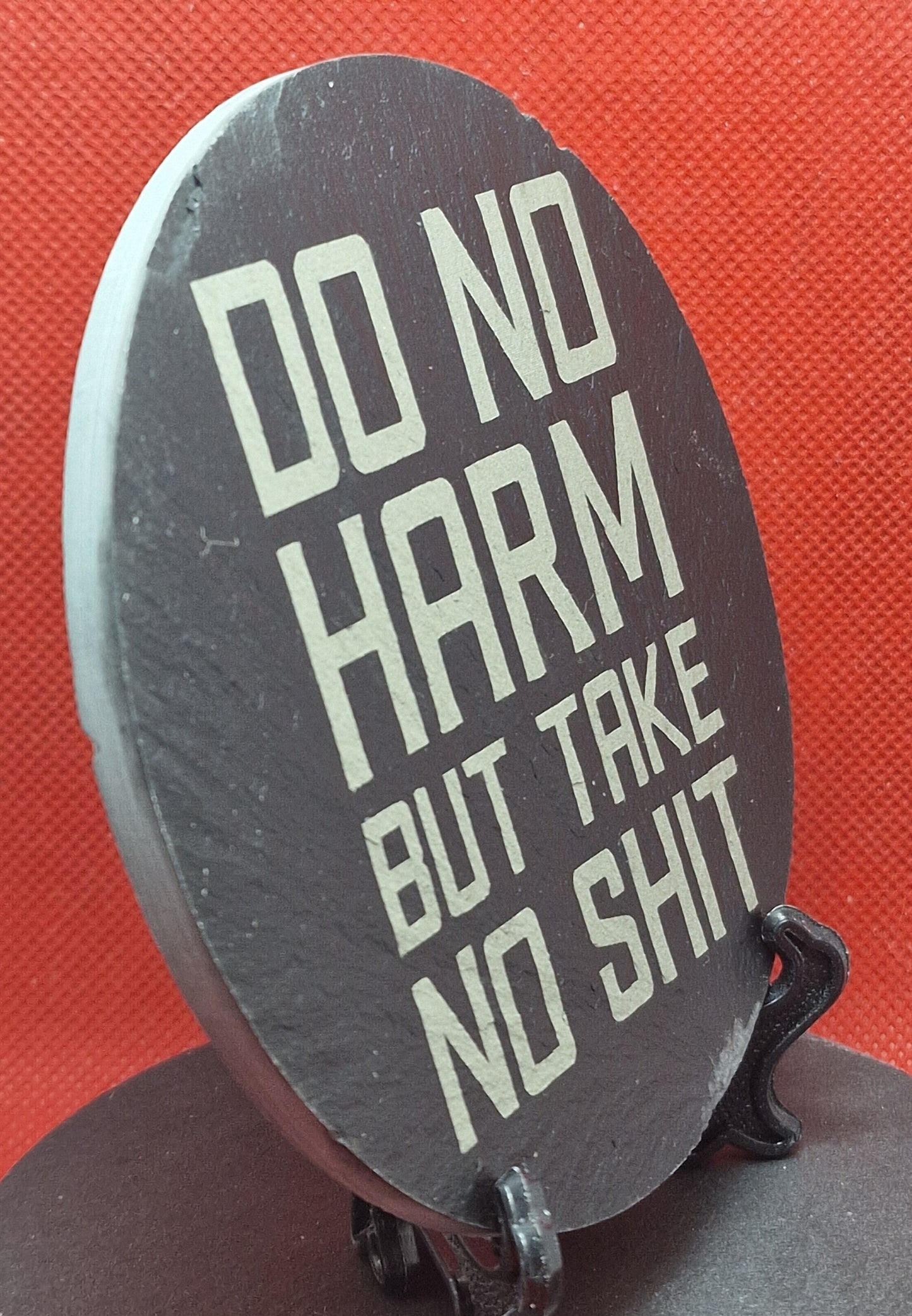 Do No Harm ... Slate Coaster  (Round)