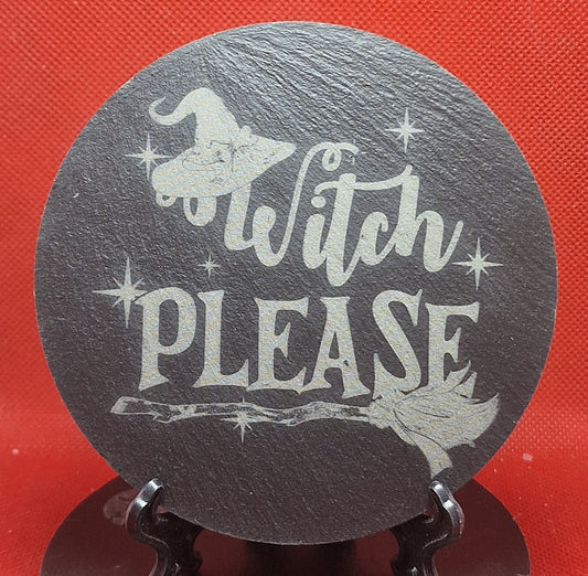 Witch please Slate Coaster  (Round)