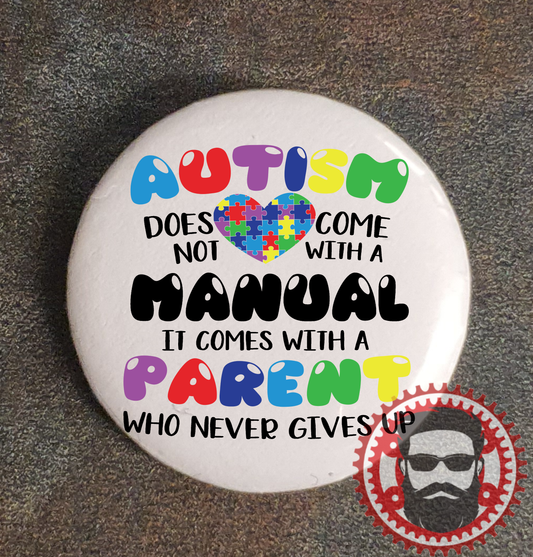 25mm Badge (Button Badge) - Autism - No Manual