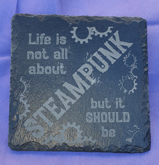 Laser Engraved Slate Coaster  - Steampunk Life is not all about ...