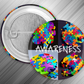 59mm Badge -Autism Awareness