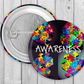 59mm Badge -Autism Awareness