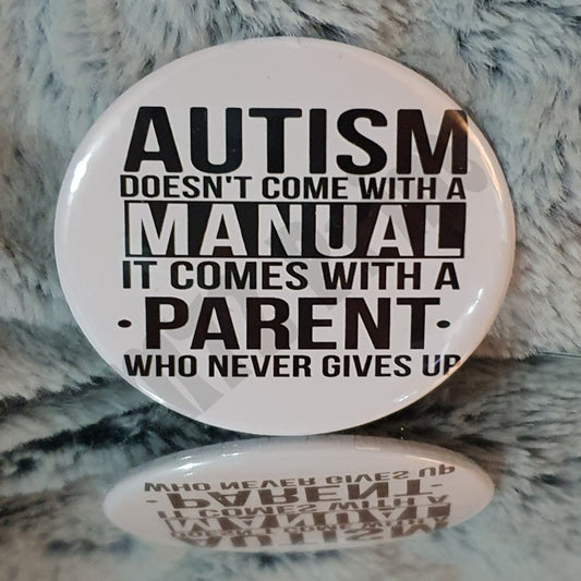 59mm Badge - Autism - No Manual