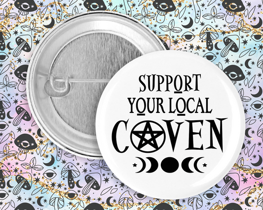 59mm Badge - CC. Support Local Coven