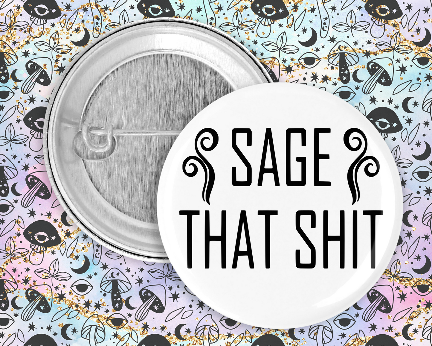 59mm Badge - CC. Sage that shit