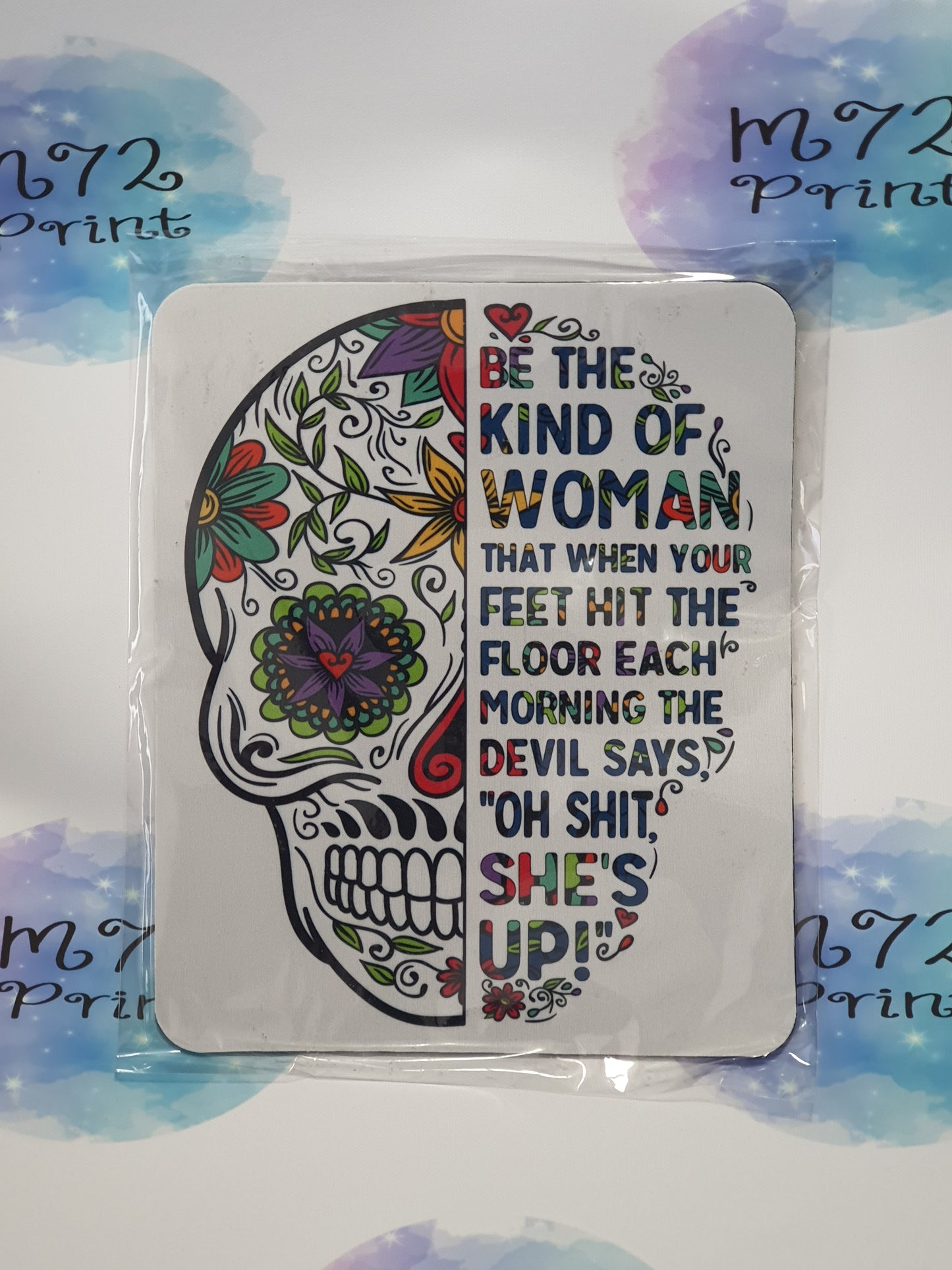 Sugar Skull - "Be the kind..." mouse mat